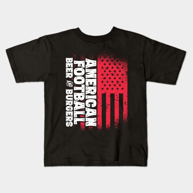 American Football Beer And Burgers - US Flag design Kids T-Shirt by theodoros20